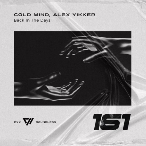 Cold Mind, Alex Yikker - Back In The Days (Radio Edit)