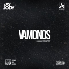 Jay Jody X A-Reece (VAMONOS)