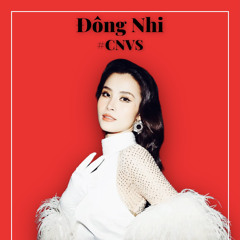 Chớ Nên Về Sớm (#CNVS) | Đông Nhi (Demo Version)