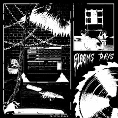 GLOOMS DAYS (BEAT TAPE) w/ KIRAW, STVRFIRE, Sinematic, EL$E, TEVAL *FREE BEAT FOR REPOST*