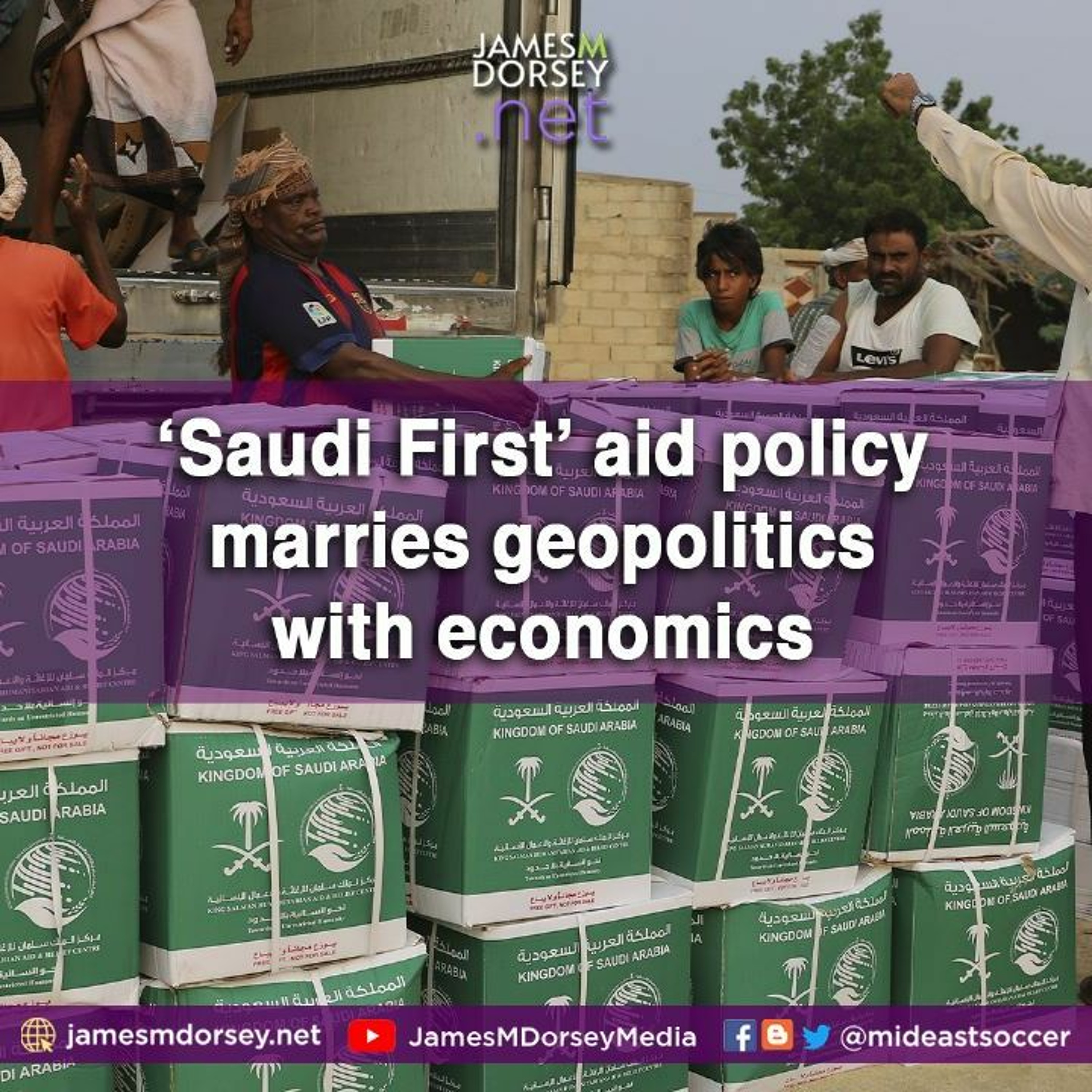 ‘Saudi First’ Aid Policy Marries Geopolitics With Economics