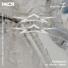 YEARNING w/ olesia + Misia - 06/08/2024