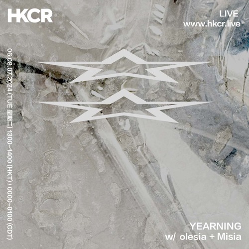 YEARNING w/ olesia + Misia - 06/08/2024