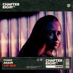 KHAG3 - Again (VIP Mix)