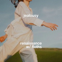 jealousy w/ floths