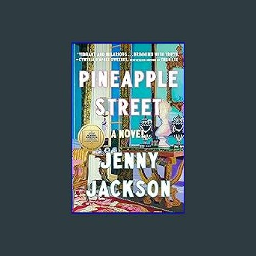 Pineapple Street: A GMA Book Club Pick (A Novel)