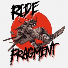 Fragment - Ride