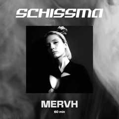 SCHISSMA PODCAST 018 / MERVH