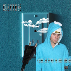 come around me Justin Bieber x Electric 7Twothree