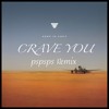 Flight Facilities - Crave You (pspsps Remix) [FREE DL]