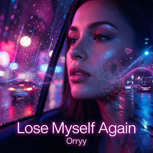 Orryy - Lose Myself Again