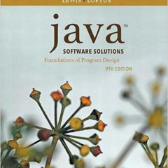 ACCESS EBOOK 📖 Java Software Solutions by John LewisWilliam Loftus KINDLE PDF EBOOK