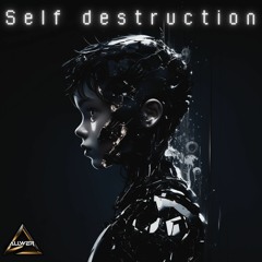 AllWeR - Self Destruction