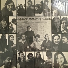 A Sign / I Was Not Alone - Honor Moore and Audre Lorde