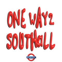 One Way 2 Southall -UKG Garage Breaks (South Asian Mix)