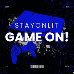 Game On! [Prod. by Incognito]