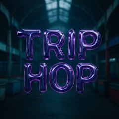 Trip Hop