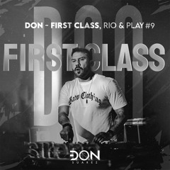 Don - First Class - Rio & Play #9