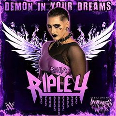 WWE: Demon In Your Dreams (Rhea Ripley) [feat. Motionless In White]