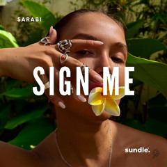 SARABI – Sign Me (Extended Mix)