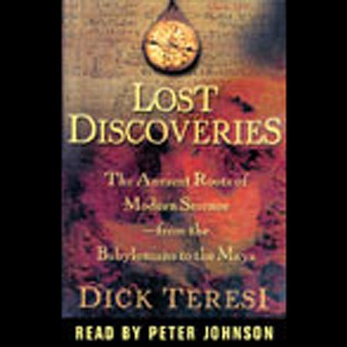 [READ] PDF 📙 Lost Discoveries: The Ancient Roots of Modern Science from the Babyloni