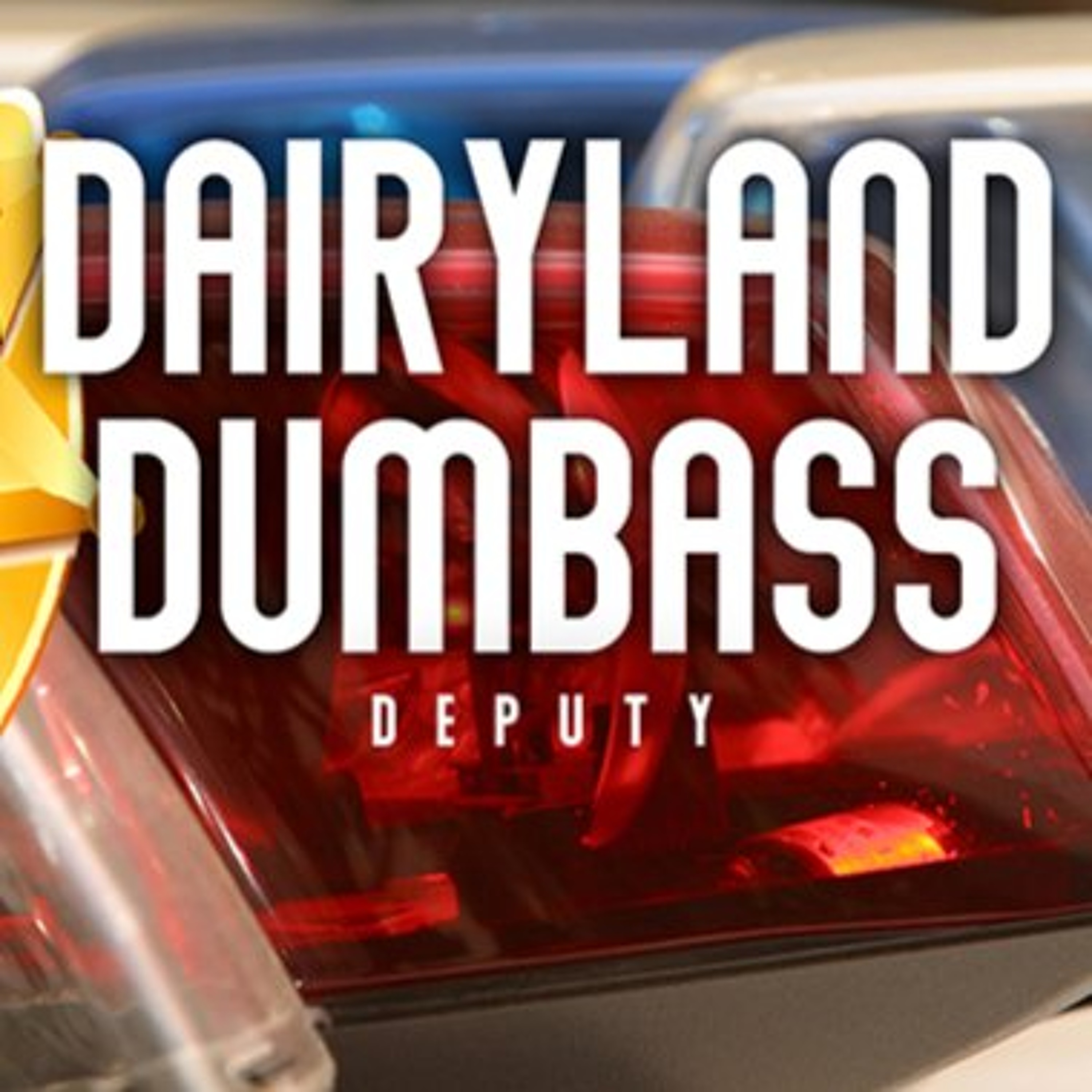 Dairyland Dumbass Update (8/7/26) episode artwork