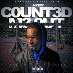 Counted Me Out (Pro. by Young Taylor)
