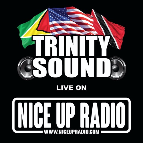 TRINITY SOUND (CANSAMAN) LIVE ON NICE UP RADIO 10 - 29 - 2020