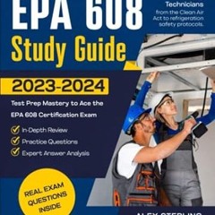 🌹[Read BOOK-PDF] EPA 608 Study Guide 2023-2024 Test Prep Mastery to Ace the EPA 608 Cer 🌹
