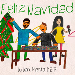 Dj Dark, Mentol, D.E.P. - Feliz Navidad
