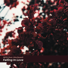 Falling In Love (feat. Miscliqued)