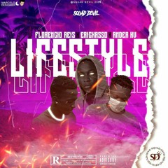LIFESTYLE (C/Florêncio Reis x Erickasso x Ander Kv)