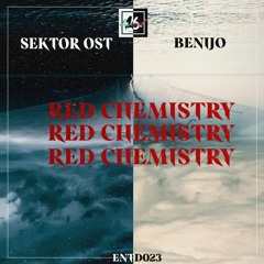 SEKTOR OST, Benijo - Red Chemistry EP (PREVIEW ONLY)