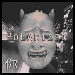 Polarized