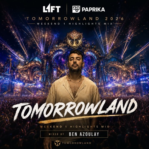 Stream DJ Ben Azoulay Pres. Lift Tomorrowland Set 2026 by Lift TLV