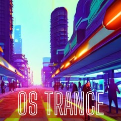 OS Trance