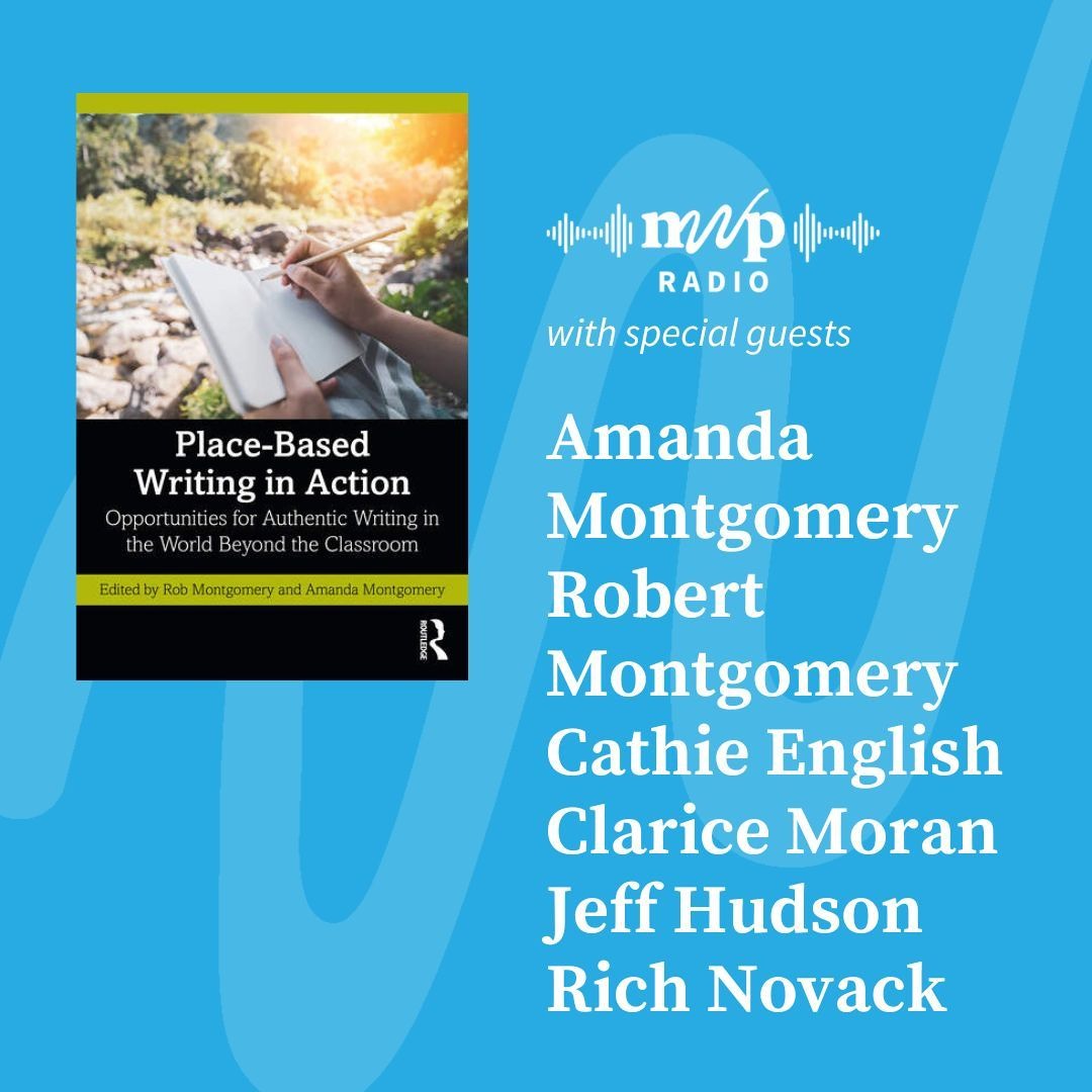 Stream episode Place-Based Writing in Action: Opportunities for ...