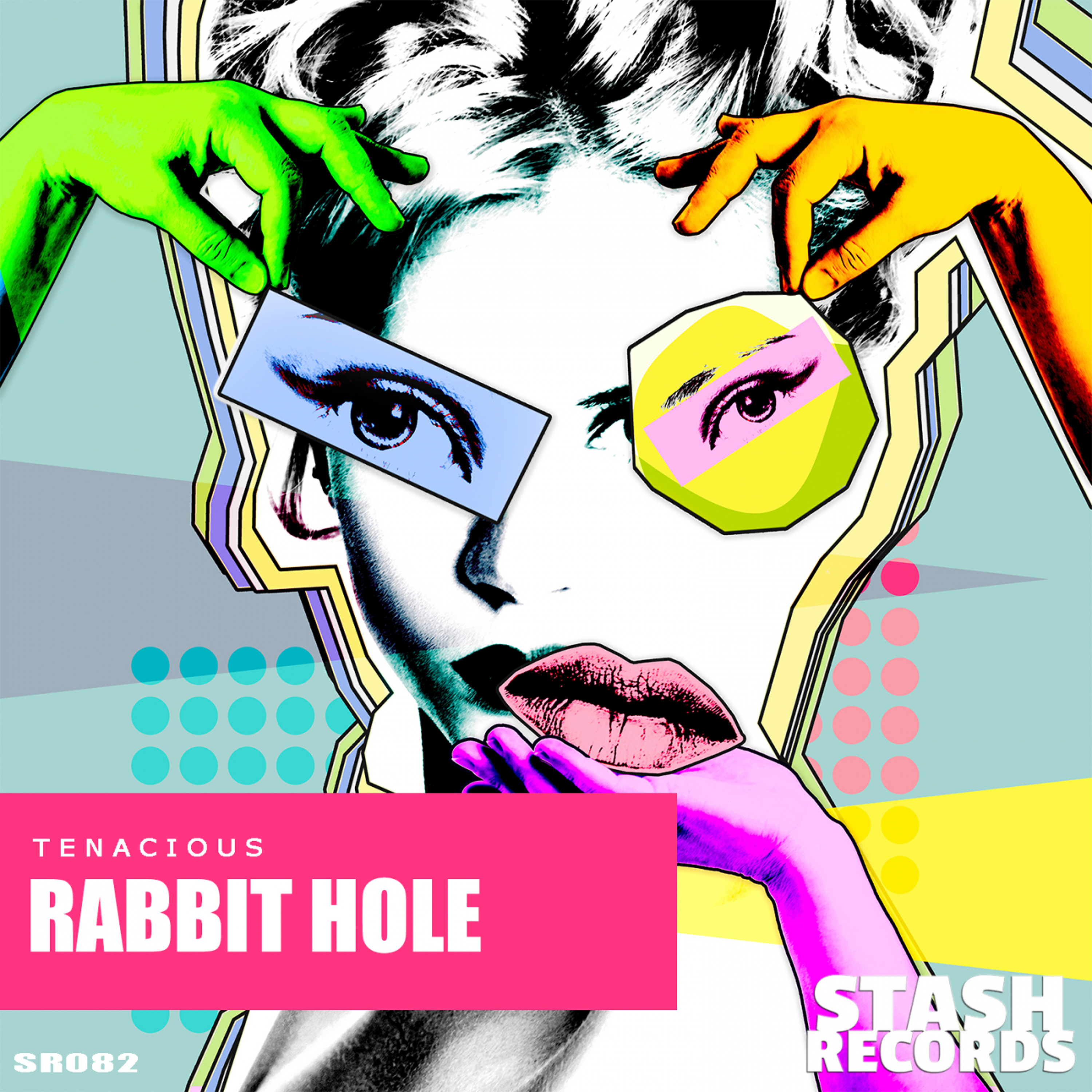 SR082 : Tenacious - Rabbit Hole (Original Mix) episode artwork