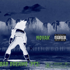 Bad Dreams (PT 2)