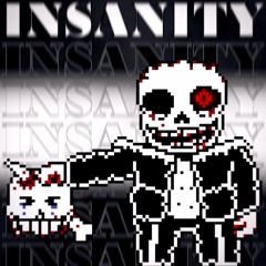Insanity Sans: INSANITY MEGALOVANIA (Flared up)