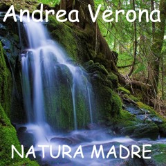 Andrea Verona - Natura Madre (Original Mix)