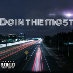 DoinTheMost