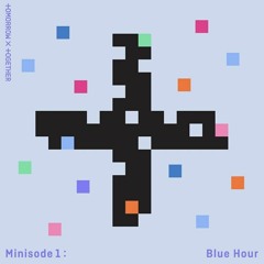 TXT - Minisode1: Blue Hour (full tracklist)