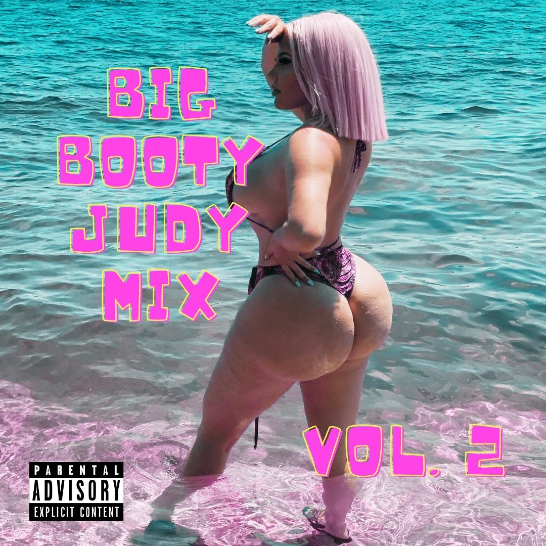 Stream Big Booty Judy Mix Vol. 2 by BYRD | Listen online for free on  SoundCloud