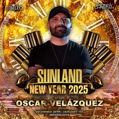 Oscar Velazquez - Sunland NYE 2025✨