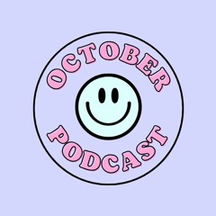 October Podcast #2 '23