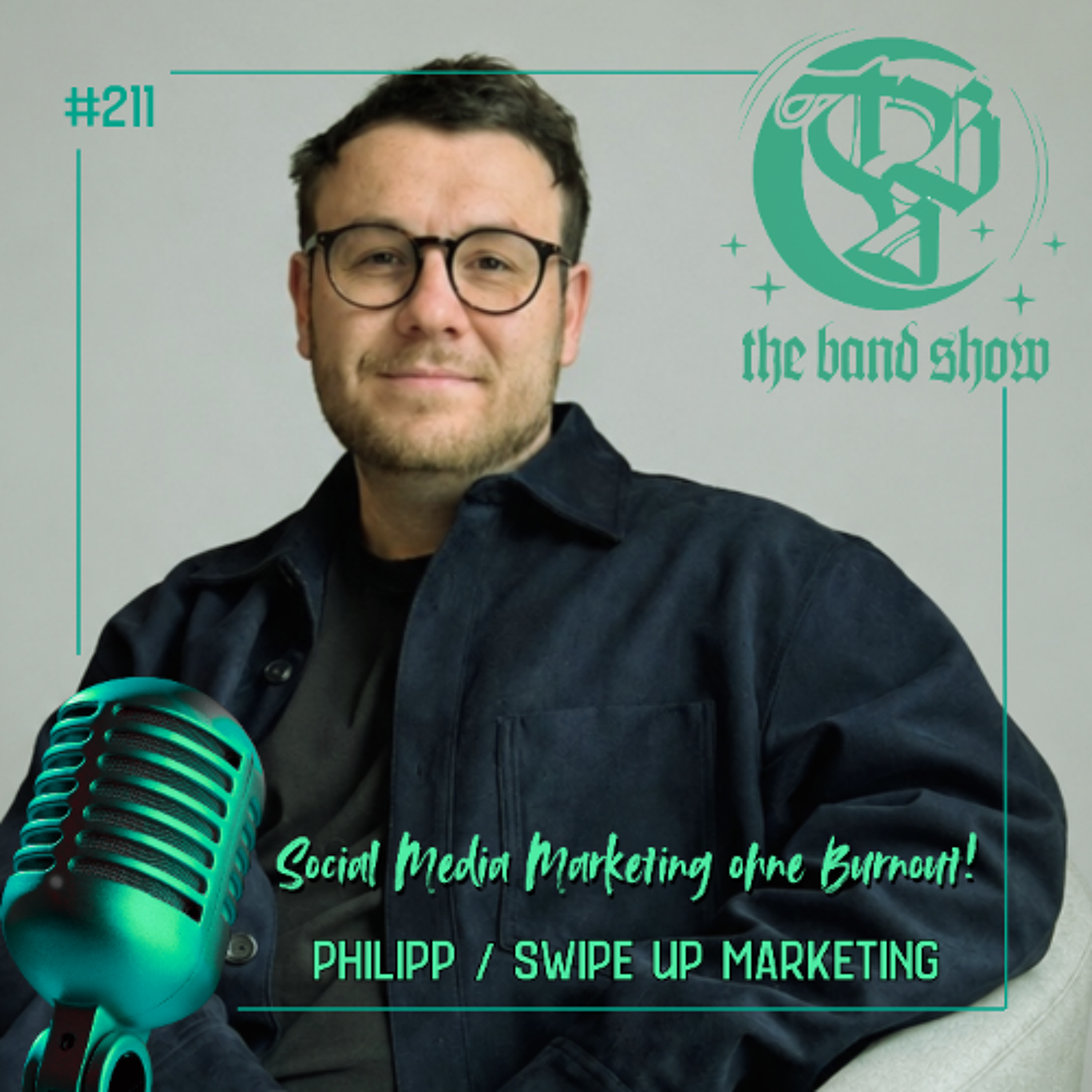 #211 - SO geht Social Media Marketing ohne Burnout - Philipp von SWIPE UP episode artwork