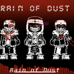Rain Of Dust