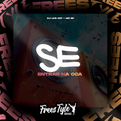Se Entrar Na Oca