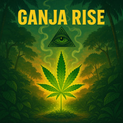 Ganja Rise